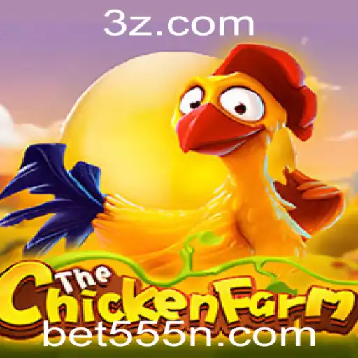 ChickenFarm: Uma Experiência Única de Entretenimento com Bet555