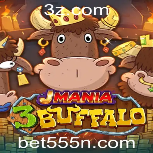 Bet555 - JMania3Buffalo: O Novo Fenômeno do Mundo dos Jogos