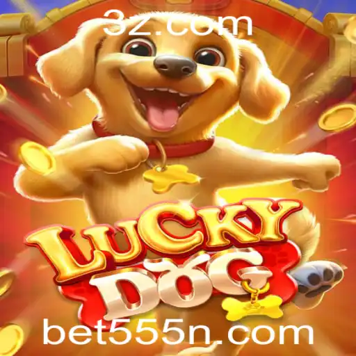 Bet555 - Explorando LuckyDog e Bet555: O Novo Fenômeno nos Jogos de Azar