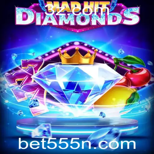 Bet555 - MadHitDiamonds: Uma Aventura Reluzente no Mundo dos Jogos de Azar