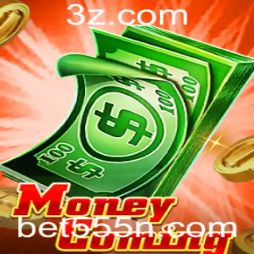 Bet555 - Explorando o Mundo Empolgante de MoneyComing com Bet555