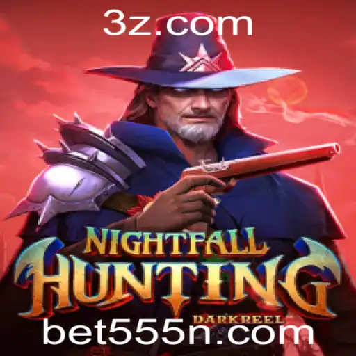 Bet555 - Explorando o Mundo de NightfallHunting: Aventuras e Estratégias