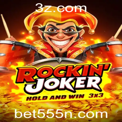 Bet555 - Descubra o Fascinante Mundo de Rockinjoker com Bet555