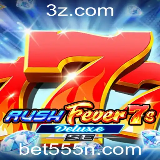 Bet555 - Descubra os Segredos do RushFever7sDeluxeSE: A Nova Sensação nos Jogos de Cassino com Bet555