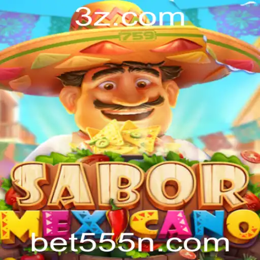 Bet555 - Explore o Fascinante Jogo 'SaborMexicano'